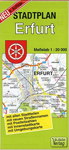 Stadtplan Erfurt: 1:20000: mit allen Stadtteilen, mit neuen Straßennamen, mit Postleitzahlen, mit Innenstadtkarte, mit Umgebungskarte